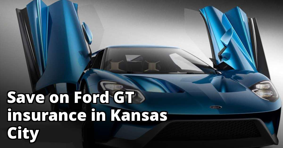 Find Cheaper Ford GT Insurance in Kansas City, MO